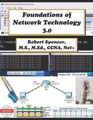 Foundations of Network Technology 3.0 - Spencer, Robert
