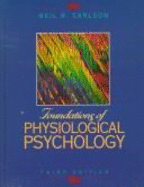 Foundations of Physiological Psychology: Strategic Learning Package