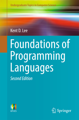 Foundations of Programming Languages - Lee, Kent D