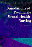 Foundations of Psychiatric Mental Health Nursing (Book with Clinical Companion)