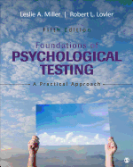 Foundations of Psychological Testing: A Practical Approach
