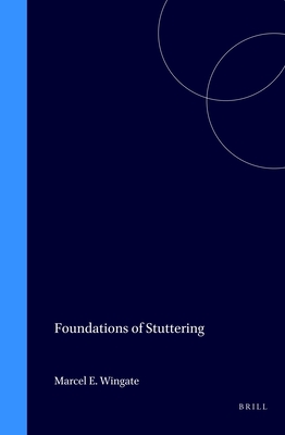 Foundations of Stuttering - Wingate, Marcel