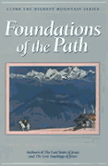 Foundations of the Path (Climb the Highest Mountain Series, 2) - Prophet, Mark L