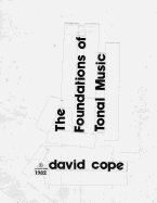 Foundations of Tonal Music - Cope, David