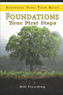 Foundations: Your First Steps