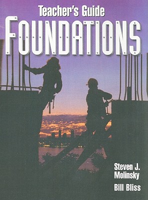 Foundations - Molinsky, Steven J, and Bliss, Bill, and Koure, Cynthia Hall (Contributions by)