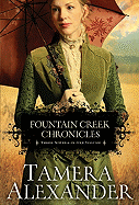 Fountain Creek Chronicles: Three Novels in One Volume