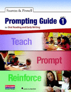 Fountas & Pinnell Prompting Guide Part 1 for Oral Reading and Early Writing