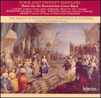 Four and Twenty Fiddlers: Music for the Restoration Court Band - Parley of Instruments Renaissance Violin Band