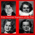 Four Austrian Sopranos of the Past