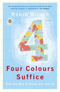 Four Colours Suffice: How the Map Problem Was Solved - Wilson, Robin J.