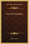 Four Early Pamphlets
