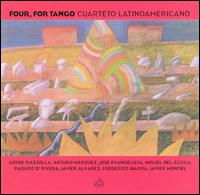 Four, for Tango - Cuarteto Latino Americano
