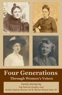 Four Generations: Through Women's Voices