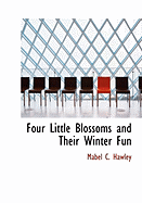 Four Little Blossoms and Their Winter Fun