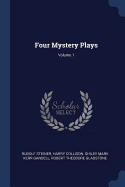 Four Mystery Plays; Volume 1