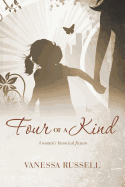 Four of a Kind: A Women's Historical Fiction - Russell, Vanessa