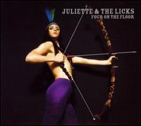 Four on the Floor [Bonus Tracks] - Juliette & the Licks