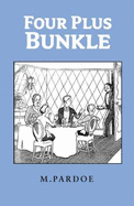 Four Plus Bunkle - Pardoe, M.