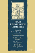 Four Renaissance Comedies