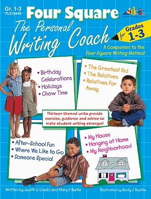 Four Square: The Personal Writing Coach for Grades 1-3 - Burke, Mary F, and Gould, Judy