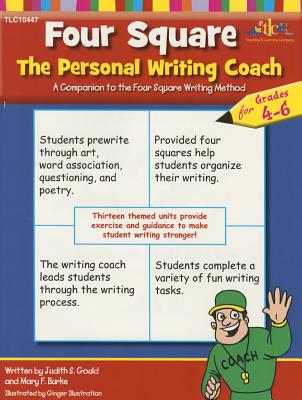 Four Square: The Personal Writing Coach for Grades 4-6 - Burke, Mary F, and Gould, Judy