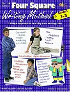 Four Square: Writing Method for Grades 1-3: A Unique Approach to Teaching Basic Writing Skills - Gould, Evan Jay, and Gould, Judy