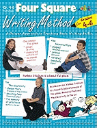 Four Square: Writing Method for Grades 4-6: A Unique Approach to Teaching Basic Writing Skills - Gould, Judith, and Gould, Evan Jay, and Gould, Judy