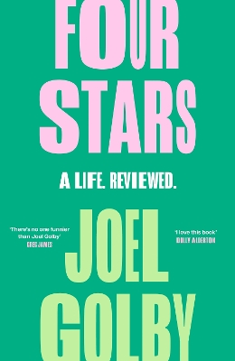 Four Stars: A Life. Reviewed. - Golby, Joel