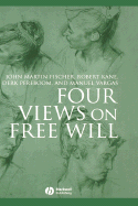 Four Views on Free Will