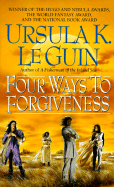 Four Ways to Forgiveness - Le Guin, Ursula K