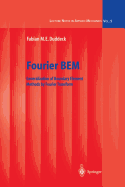 Fourier Bem: Generalization of Boundary Element Methods by Fourier Transform