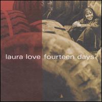 Fourteen Days - Laura Love