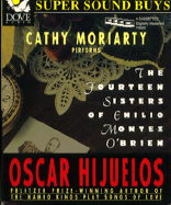 Fourteen Sisters of Emilio Montez O'Brien - Hijuelos, Oscar, and Moriarty, Cathy (Read by)