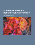 Fourteen weeks in descriptive astronomy