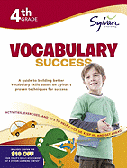 Fourth Grade Vocabulary Success (Sylvan Workbooks) - Sylvan Learning, and Wkbook, Success