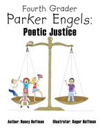 Fourth Grader Parker Engels: Poetic Justice