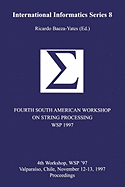 Fourth South American Workshop on String Processing (Wsp 1997): Volume 8