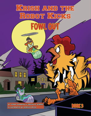 Fowl Out: Book 3 - Sharma, Vinay, and Burns, Jason M