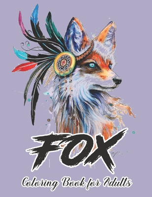 Fox Coloring Book for Adults: Fox Designs to Help You Relax and Unwind Plants - Color Studio Press