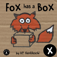 Fox Has A Box: The Letter X Book