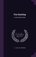 Fox-hunting: As Recorded by Raed
