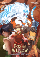 Fox & Willow: Blinded by the Light Volume 3