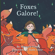 Foxes Galore!