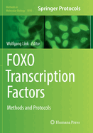 FOXO Transcription Factors: Methods and Protocols