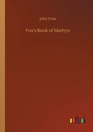 Fox's Book of Martyrs