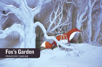 Fox's Garden - Camcam, Princesse (Creator)