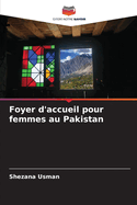 Foyer d'accueil pour femmes au Pakistan