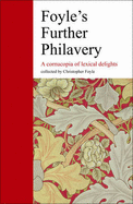 Foyle's Further Philavery: A Cornucopia of Lexical Delights