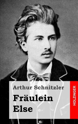 Frulein Else - Schnitzler, Arthur